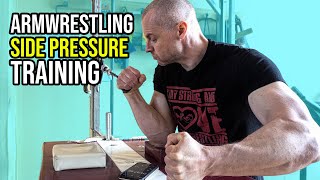 Static Side Pressure Training for Armwrestling (Ray and Janis)