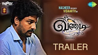Vandi - Official Trailer | வண்டி | Vidharth, Chandini | Rajeesh Bala | Sooraj S Kurup | Snegan