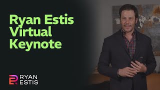 Ryan Estis Virtual Keynote