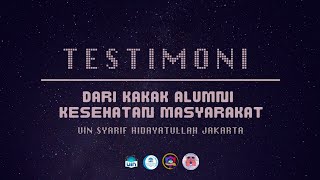 Testimoni dari Perwakilan IKALKES (Ikatan Alumni Kesehatan Masyarakat) FIKES UIN Jakarta