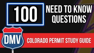 Colorado Permit Test Study Guide (100 Need to Know Questions)