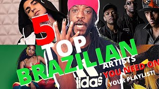 5 Brazilian Artists You Need On Your Playlist..🤫 (Part 1)