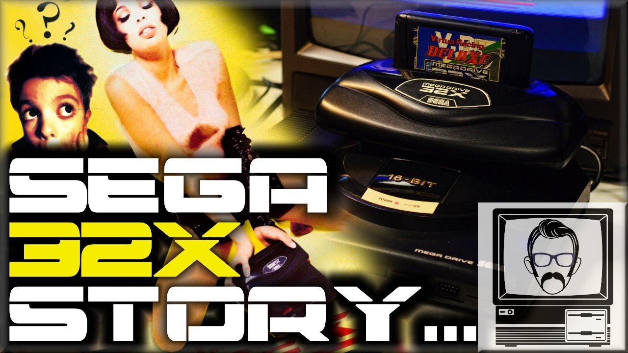 Sega 32x Story Nostalgia Nerd Youtube