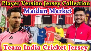 Kolkata Jersey Market | Maidan Market Player Version Jersey I Jersey Market In Kolkata