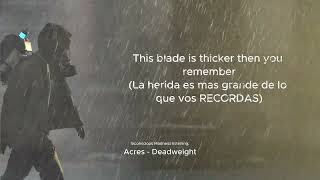 Acres - Deadweight 4k (Lyrics) (Sub Español - English) (Modern Metal)