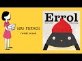 Errol! CUTE picture story book READ ALOUD by Philip Bunting