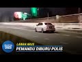 LAWAN ARUS | Polis Buru Pemandu Lawan Arus