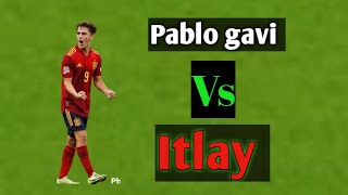 Pablo gavi vs itlay (debut for Spain) pablo paéz Gavi #soccerweb soccer web