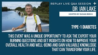 [REPLAY] Live Q&A Session With Dr Ian Lake, hosted by Susan Birch - The Health Detective