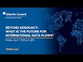 Beyond adequacy: What is the future for international data flows?