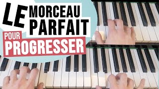 UN SEUL MORCEAU pour progresser au piano 👌😎