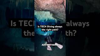 Is Tech Diving Always The Right Path