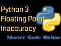 Python: Why Are Floating Point Calculations So Inaccurate in Python