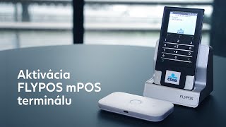 Aktivácia FLYPOS mPOS terminálu