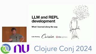 "Enhancing LLM Powered Development with Clojure's REPL" by Colin Fleming