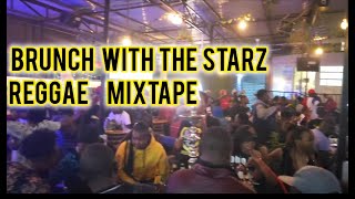 REGGAE BRUNCH WITH THE STARZ MIX BY DJ MRAS NESTA AT PREGAMAE LOUNGE