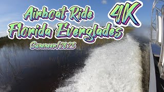 4K Airboat Ride through the Everglades - Sawgrass Recreation Park - Weston, FL - Summer/2023