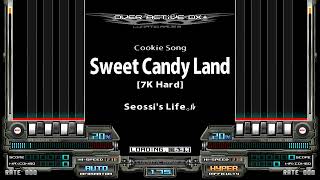 [BMS] Sweet Candy Land / Seossi's Life』