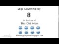 Skip Counting by 8 to the tune of This Old Man