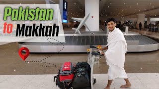 PAKISTAN TO MAKKAH FOR UMRAH