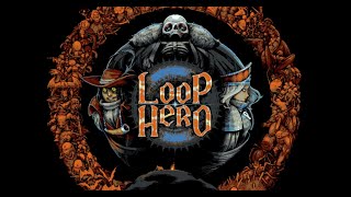 Loop Hero ►Гайд как пройти всех боссов с первого раза  ► Как быстро пройти игру