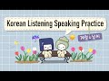 (Eng/Jpn Sub) Korean Listening & Speaking Practice | Weather & Seasons 날씨와 계절🌞☃️Korean Conversation