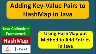 Adding Key-Value Pairs to HashMap in Java