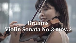 BrahmsViolin Sonata No.3 mov.2（ブラームス ヴァイオリン・ソナタ）