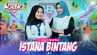 ISTANA BINTANG - Duo Ageng ft Ageng Music (Official Live Music)