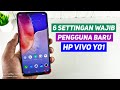 6 Vivo Y01 New User settings |  Vivo Y01 Mandatory Settings - Vivo Y01 Secret Settings