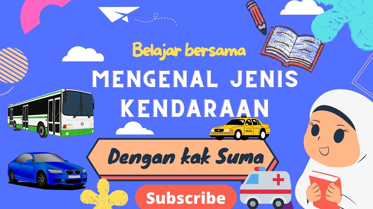 Belajar Bersama Mengenal Jenis Kendaraan - YouTube