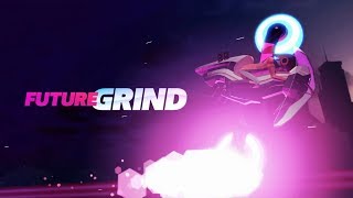 FutureGrind (Switch) First 10 Minutes on Nintendo Switch - First Look - Gameplay