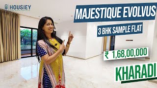 Majestique Landmarks Kharadi | 3 BHK Sample Flat Tour | Majestique Evolvus Kharadi