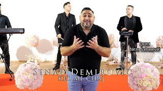 SENAD DEMIROVIC KEL MI CHAJ COVER ©2025 ♫█▬█ █ ▀█▀♫ (STUDIO ROMA)ELVIS 6K