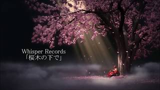 Whisper Records - Sakuragi No Shita De