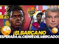 ¡Ofensiva final! El FC Barcelona marca la fecha límite para fichar a Nico Williams