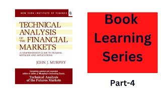 Trend | Technical Analysis Of The Financial Markets  By John J Murphy -  Learning Series Part-4