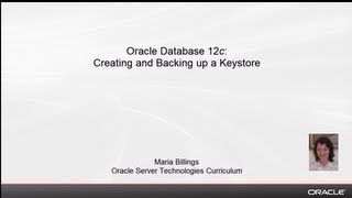 Oracle Database 12c: Creating and Backing up a Keystore