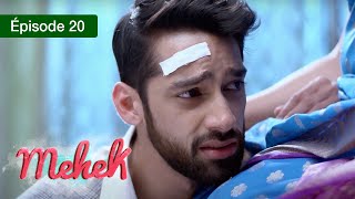 Mehek - EPS 20 - Zindagi Ki Mehek - Version Française - Complet - HD