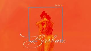 Barrie - Barbara (Full Album Stream)