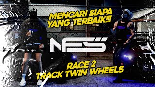 #2 MENCARI SIAPA YANG TERBAIK!!! NORTH FOR (SPEED) ELIMINATED LEAGUE!! RACE 2 - TRACK TWIN WHEELS