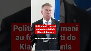 Klaus Iohannis ii cearta pe politicienii romani pentru scandalul din cazul Bastroe