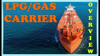 Merchant Navy | Overview of LPG/GAS Tanker Ship!