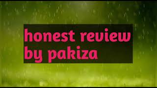 easy tips by pakiza # pakiza's honest review on natural products💚