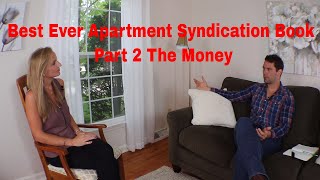 Best Ever Apartment Syndication Book | Part 2 The Money