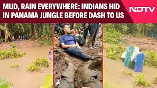 US Deportation | Mud, Rain Everywhere: Indians Hide In Panama Jungle Before Dash To US