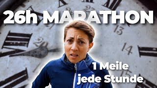 26h MARATHON, der (angeblich) härteste Marathon der Welt - Jede Stunde eine Meile | Selbstexperiment