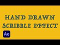 HAND-DRAWN SCRIBBLE EFFECT | AFTER EFFECTS TUTORIAL for beginners 