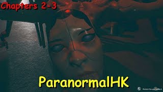 港詭實錄ParanormalHK Chapters 2 \u0026 3 Playthrough Gameplay #02 (horror Game)