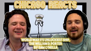 World War II's Unluckiest Ship, the William D. Porter by Sam O’Nella | First Time Reaction